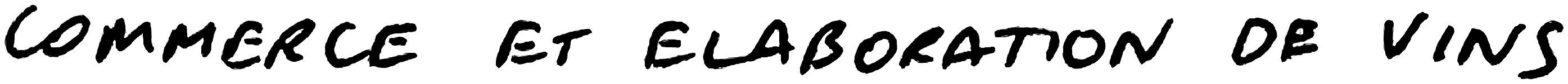 commerce et élaboration de vins
